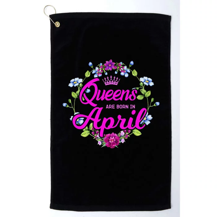 Queens are Born in April Birthday Gift for Wo Platinum Collection Golf Towel