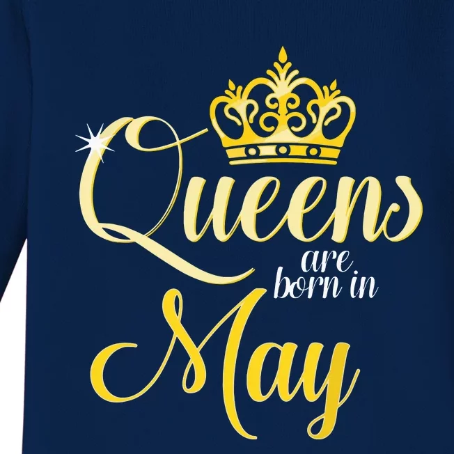 Queens Are Born In May Women Birthday Month Date Baby Long Sleeve Bodysuit