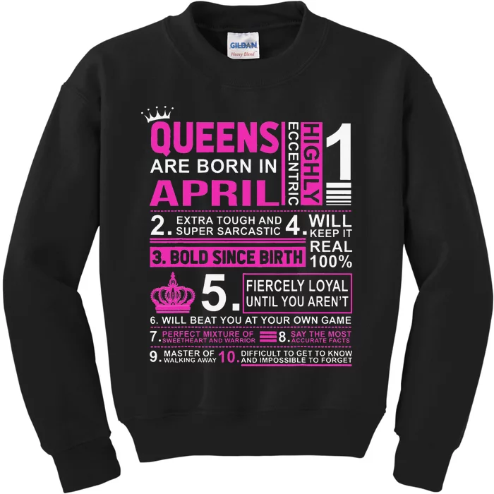 Queens Are Born In April Birthday Kids Sweatshirt