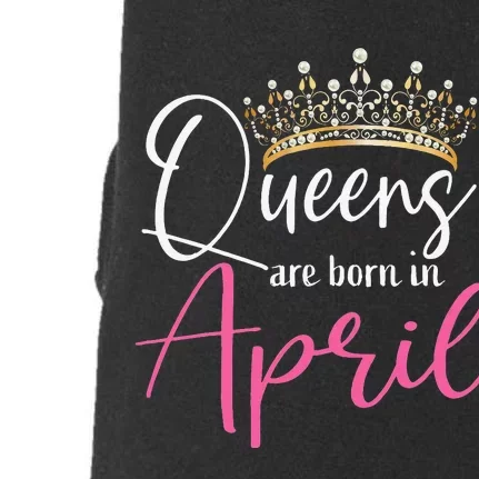 Queens Are Born In April Funny April Doggie 3-End Fleece Hoodie