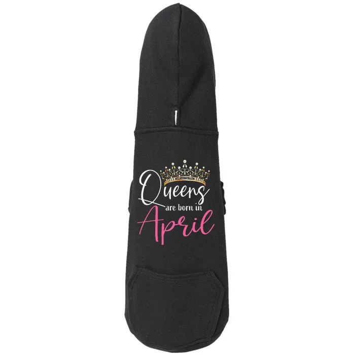 Queens Are Born In April Funny April Doggie 3-End Fleece Hoodie