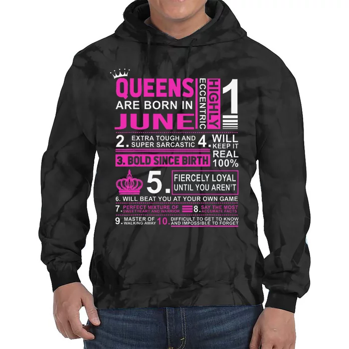 Queens Are Born In June Birthday Tie Dye Hoodie