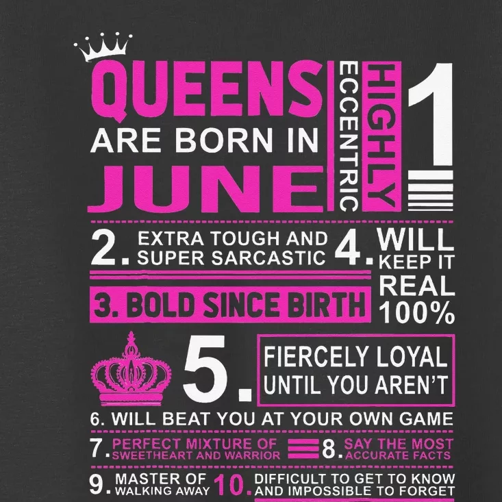 Queens Are Born In June Birthday Toddler T-Shirt