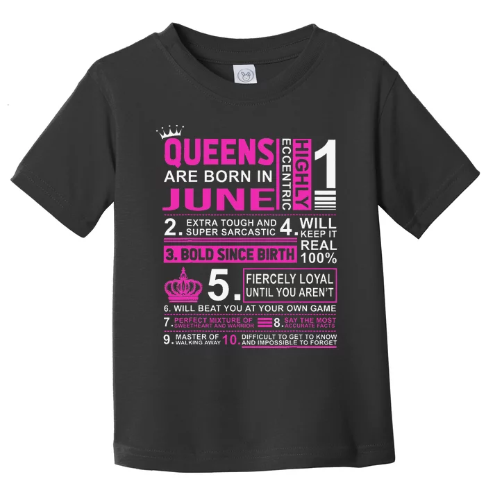 Queens Are Born In June Birthday Toddler T-Shirt