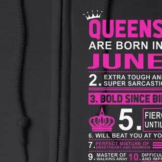 Queens Are Born In June Birthday Full Zip Hoodie