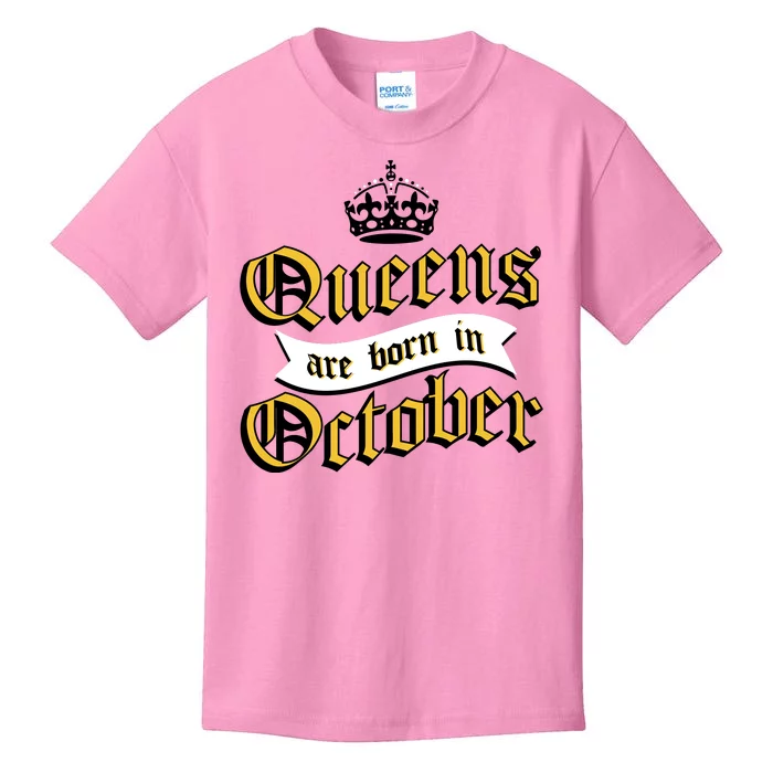 Queens Are Born In October Kids T-Shirt