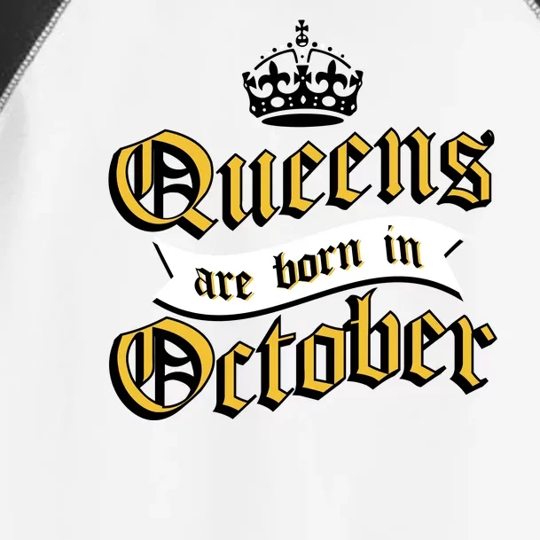 Queens Are Born In October Toddler Fine Jersey T-Shirt