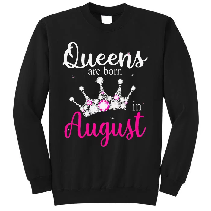 Queens Are Born In August Pink Crown Birthday Gifts Sweatshirt