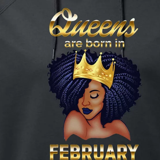 Queens Are Born In February Birthday for Black Wo Performance Fleece Hoodie