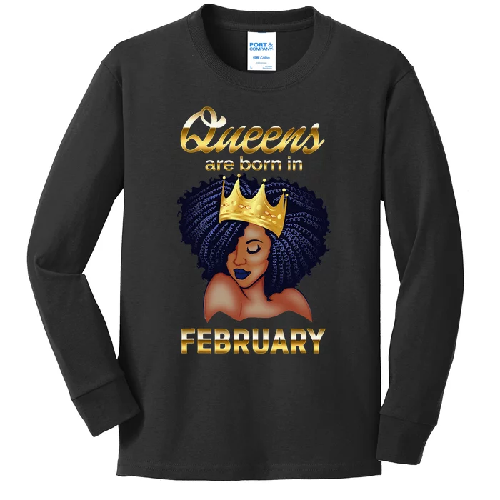 Queens Are Born In February Birthday for Black Wo Kids Long Sleeve Shirt