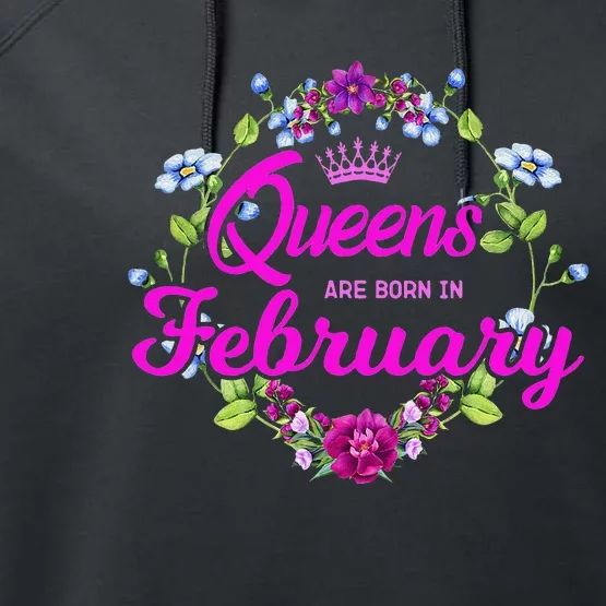 Queens are Born in February Birthday Gift for Wo Performance Fleece Hoodie