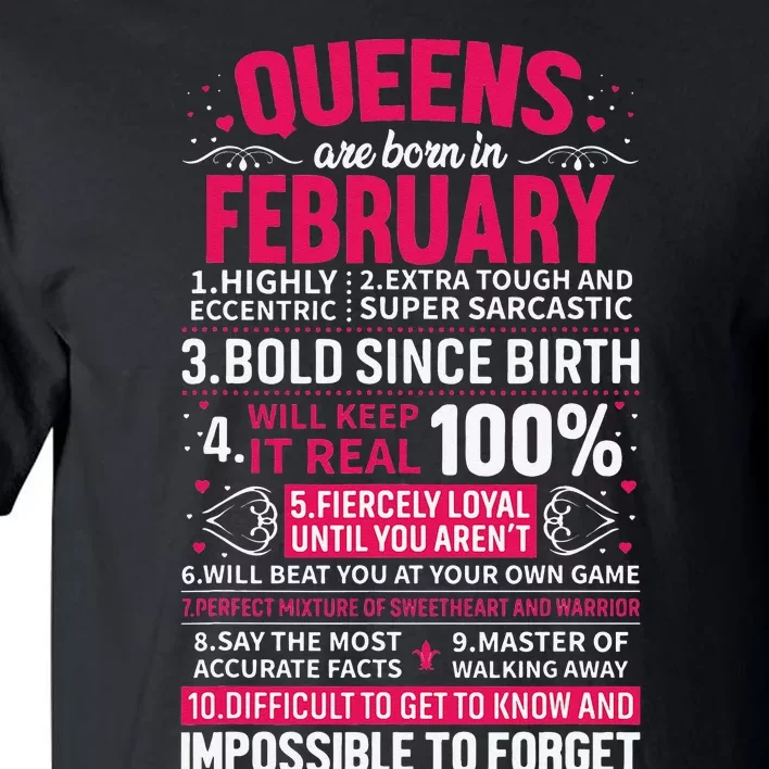 Queens Are Born in February Birthday Gifts Tall T-Shirt