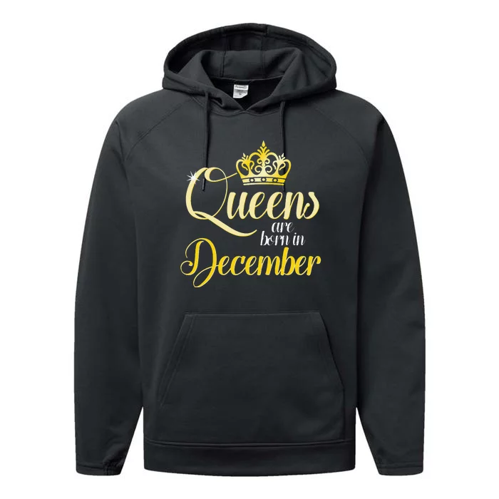 Queens Are Born In December Birthday Wo Month Gift Performance Fleece Hoodie