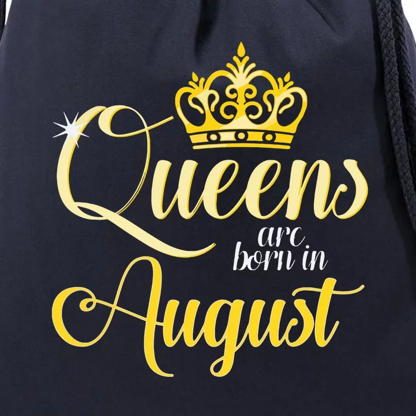 Queens Are Born In August Woman Girl Birthday Date Month Drawstring Bag