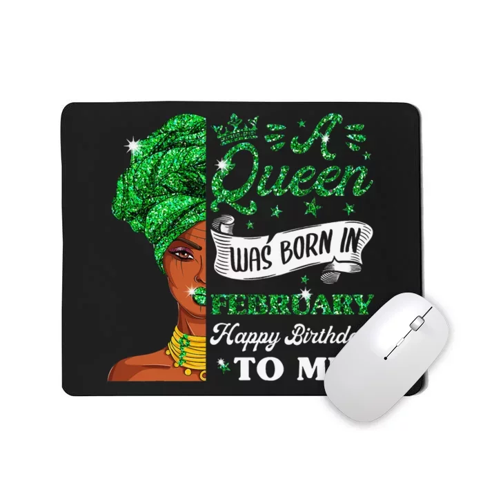 Queens Are Born In February February Birthday Wo Mousepad