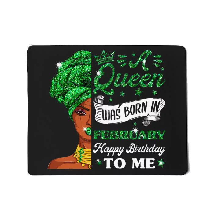 Queens Are Born In February February Birthday Wo Mousepad