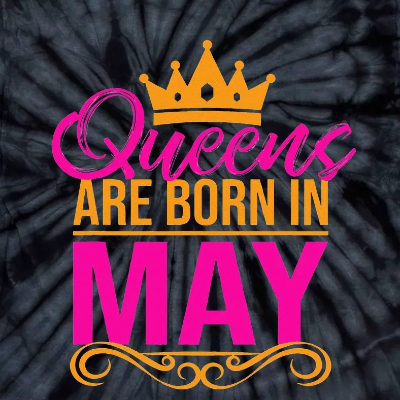 Queens Are Born in May Birthday Month Tee Tie-Dye T-Shirt