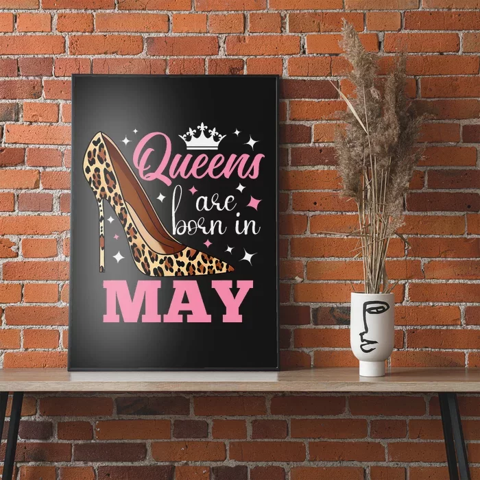 Queens are Born in May Funny May Birthday Poster