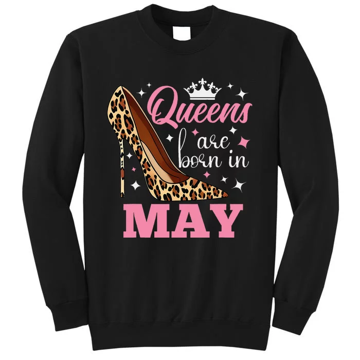 Queens are Born in May Funny May Birthday Tall Sweatshirt