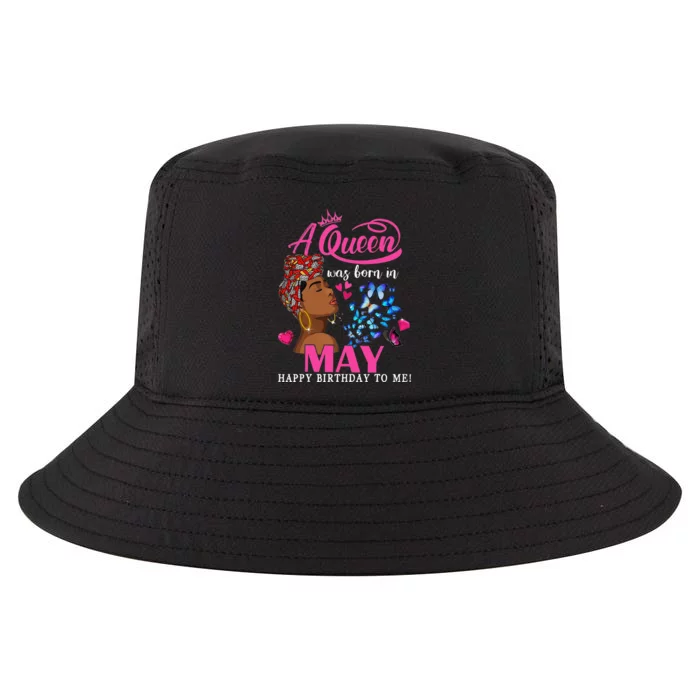 Queens Are Born In May Gift Funny May Birthday wo Cool Comfort Performance Bucket Hat