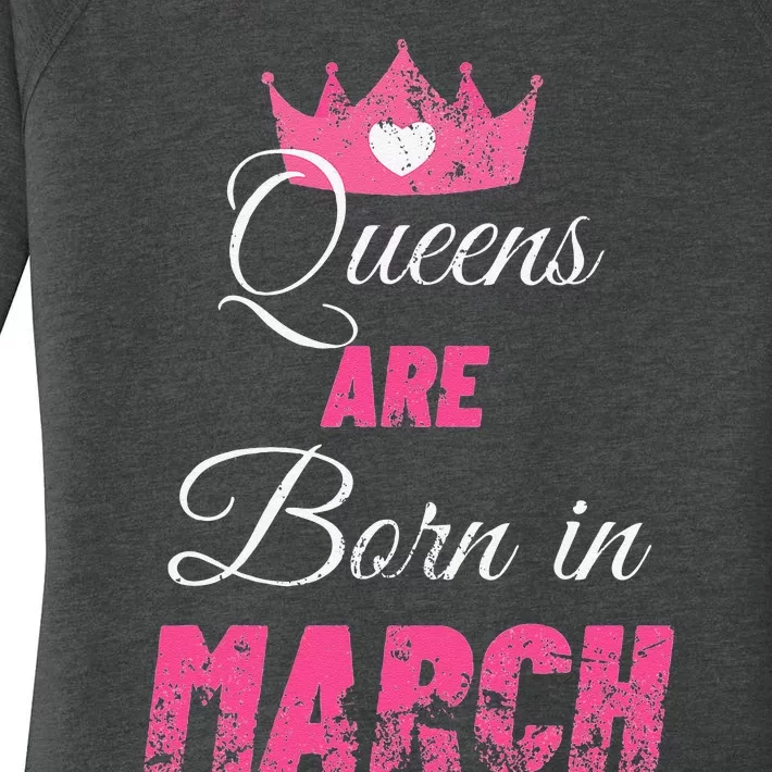 Queens Are Born In March Distressed Birthday Gift Women's Perfect Tri Tunic Long Sleeve Shirt