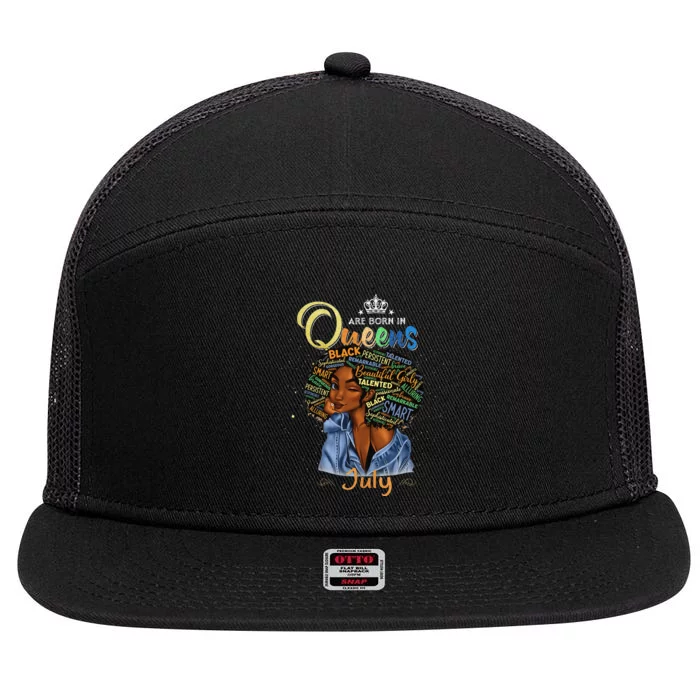 Queens Are Born In July Black Cancer Leo Birthday Gift 7 Panel Mesh Trucker Snapback Hat