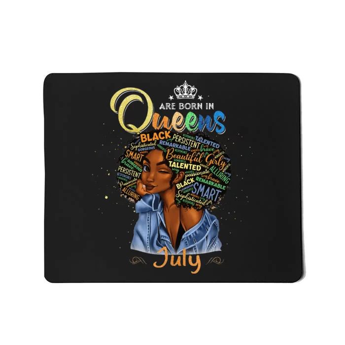 Queens Are Born In July Black Cancer Leo Birthday Gift Mousepad