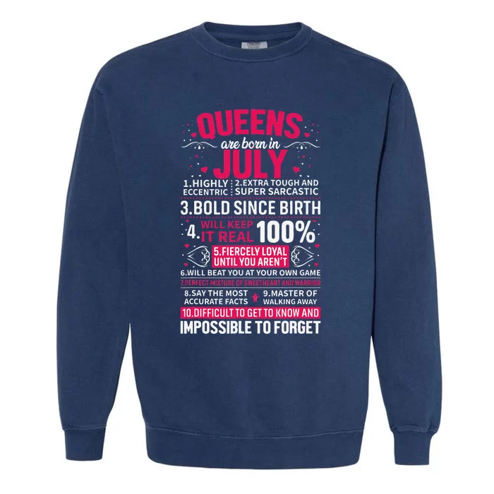 Queens Are Born In July Garment-Dyed Sweatshirt