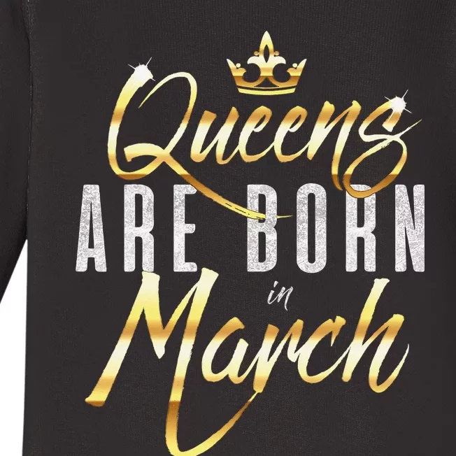 Queens Are Born In March Birthday Gift Wo Baby Long Sleeve Bodysuit