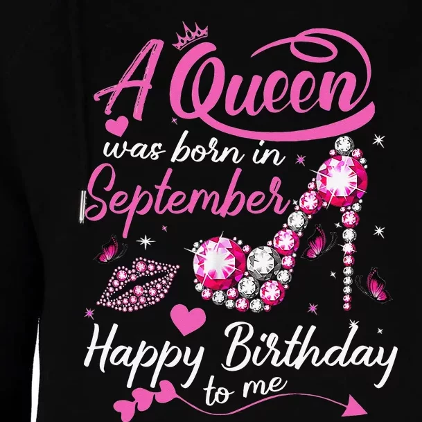 Queens Are Born In September Gift September Birthday Womens Funnel Neck Pullover Hood