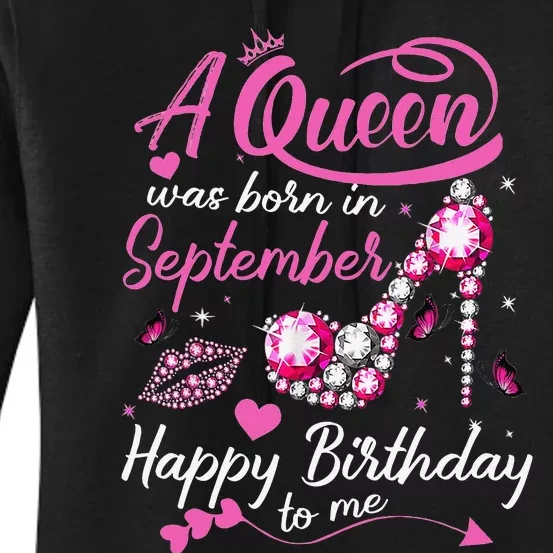 Queens Are Born In September Gift September Birthday Women's Pullover Hoodie