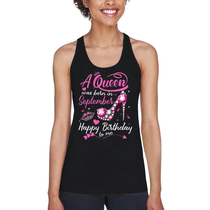 Queens Are Born In September Gift September Birthday Women's Racerback Tank