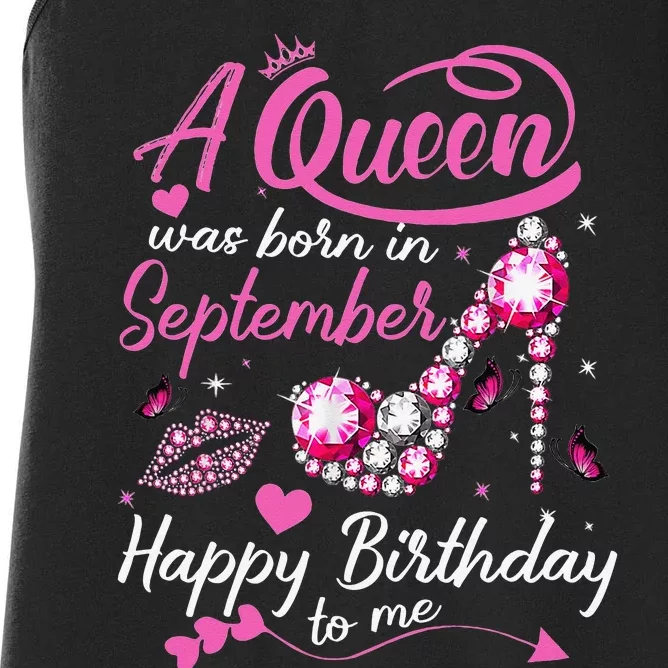 Queens Are Born In September Gift September Birthday Women's Racerback Tank