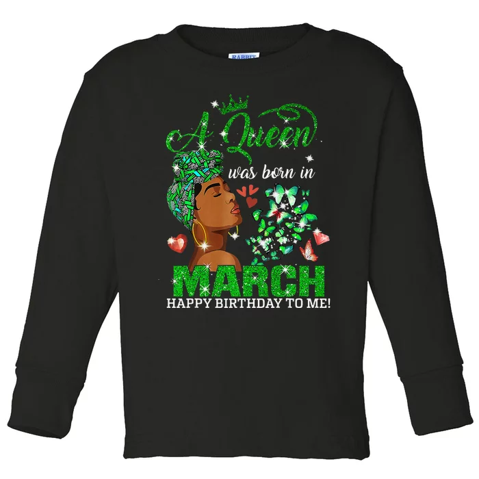 Queens Are Born In March St Patrick's Day Birthday Toddler Long Sleeve Shirt