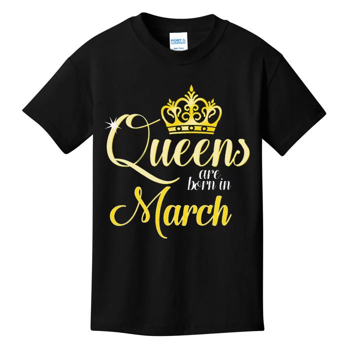 Queens Are Born In March Wo Birthday Kids T-Shirt