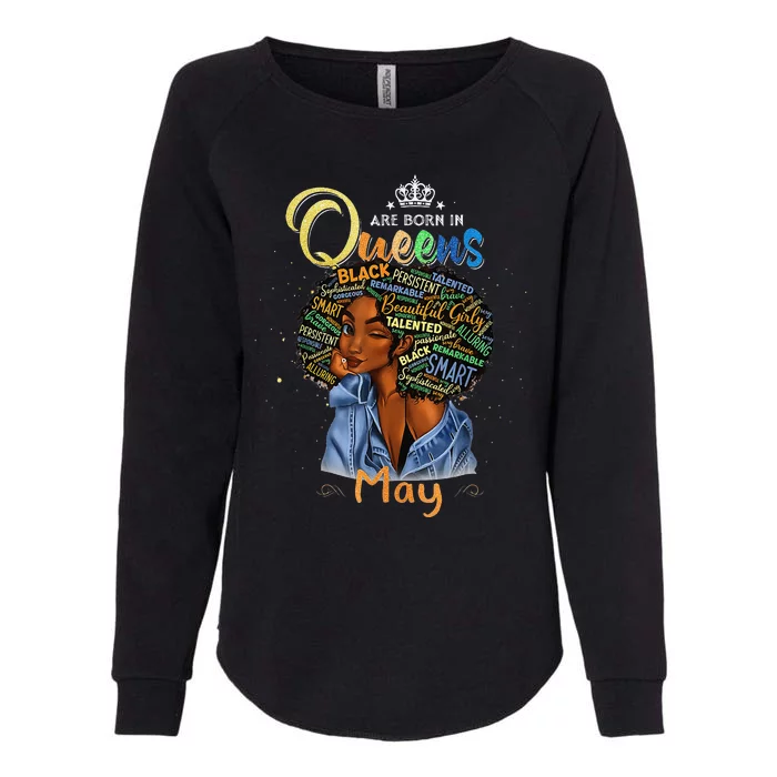 Queens Are Born In May Black Taurus Gemini Womens California Wash Sweatshirt