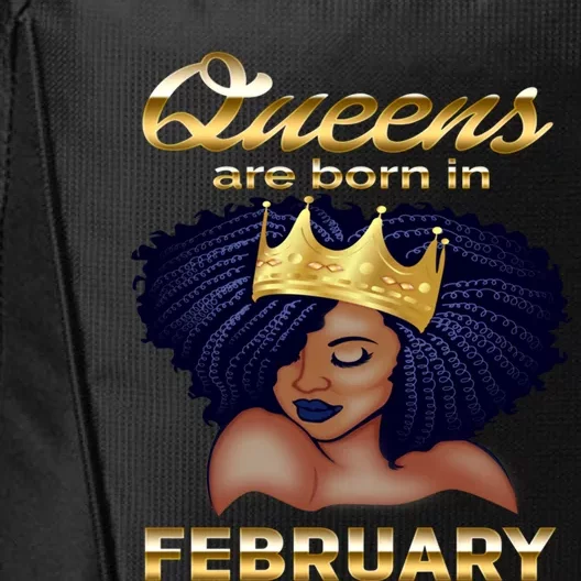 Queens Are Born In February Birthday Gift For Black Gift City Backpack