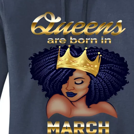 Queens Are Born In March Birthday Gift For Black Gift Women's Pullover Hoodie