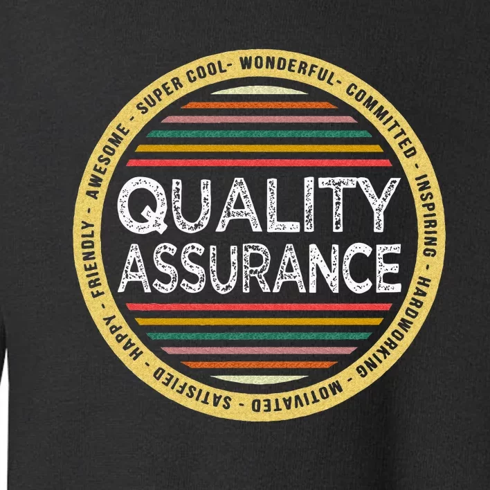 Quality Assurance Funny Profession Birthday Toddler Sweatshirt