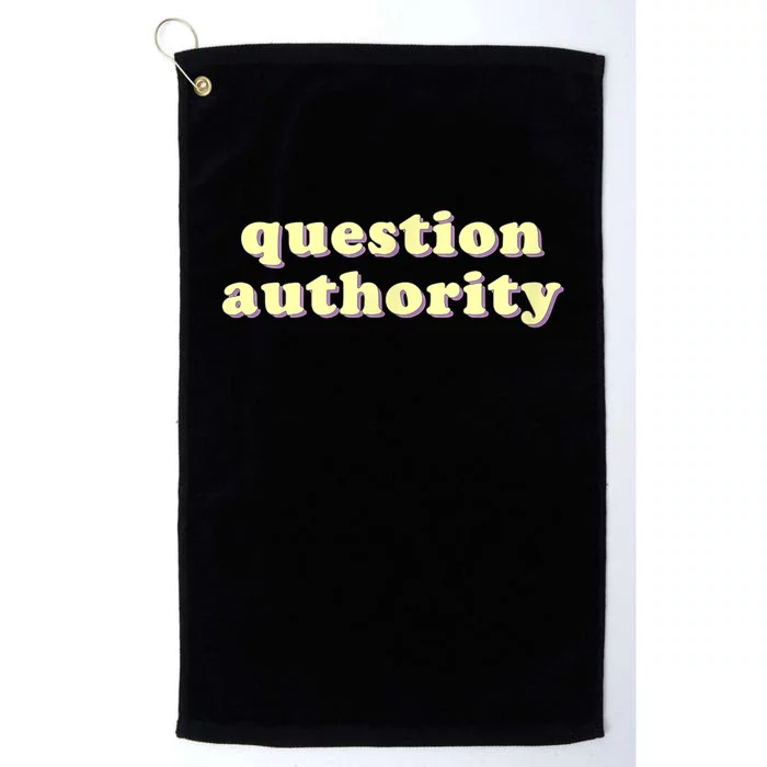 Question Authority Funny Gift Platinum Collection Golf Towel