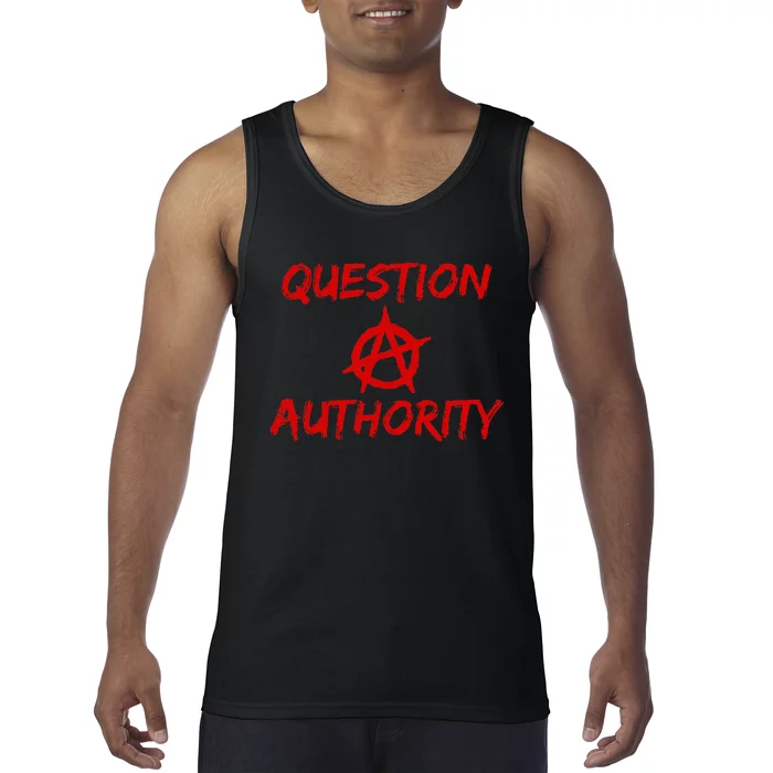 Question Authority Free Thinker Anarchy Tank Top