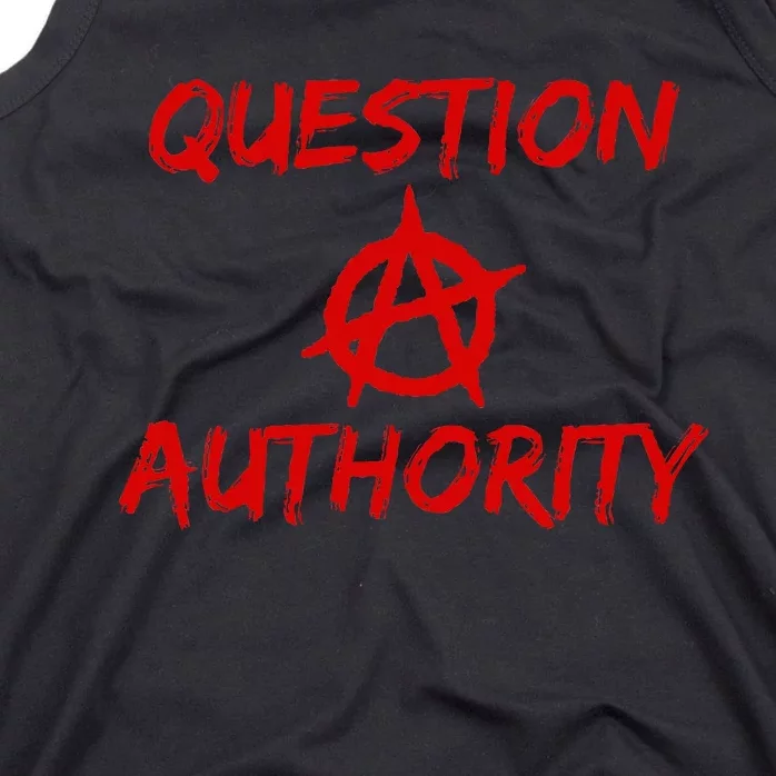 Question Authority Free Thinker Anarchy Tank Top