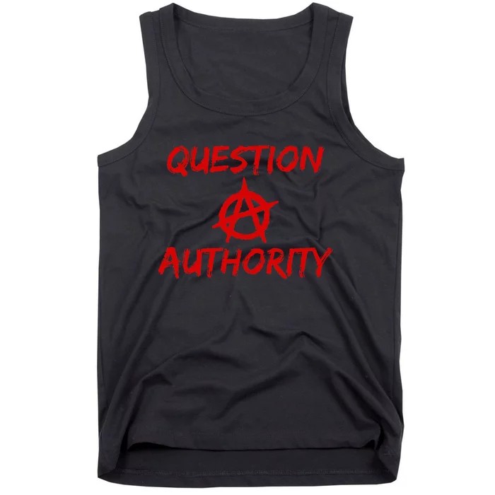 Question Authority Free Thinker Anarchy Tank Top