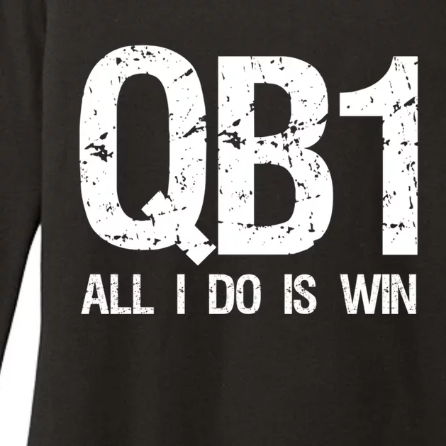 Qb1 All I Do Is Win Football Starting Quarterback Gift Womens CVC Long Sleeve Shirt