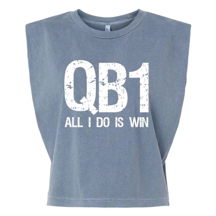 Qb1 All I Do Is Win Football Starting Quarterback Gift Garment-Dyed Women's Muscle Tee