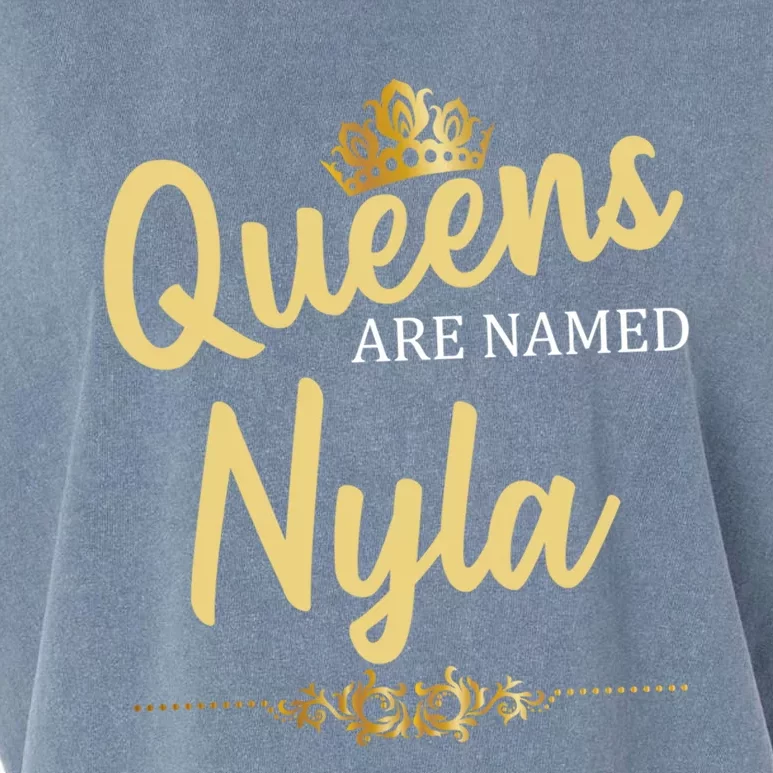 Queens Are Named Nyla Personalized Funny Birthday Gift Garment-Dyed Women's Muscle Tee