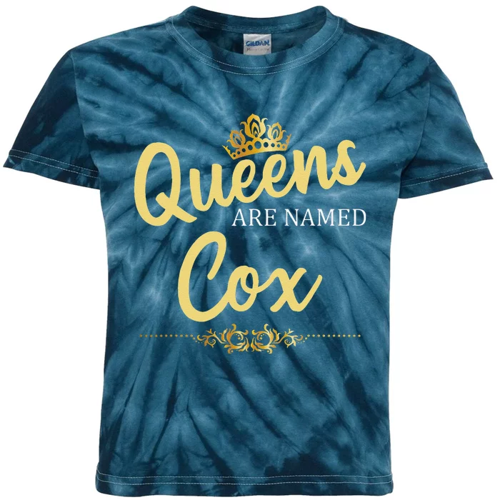 Queens Are Named COX Gift Surname Funny Birthday Reunion Kids Tie-Dye T-Shirt