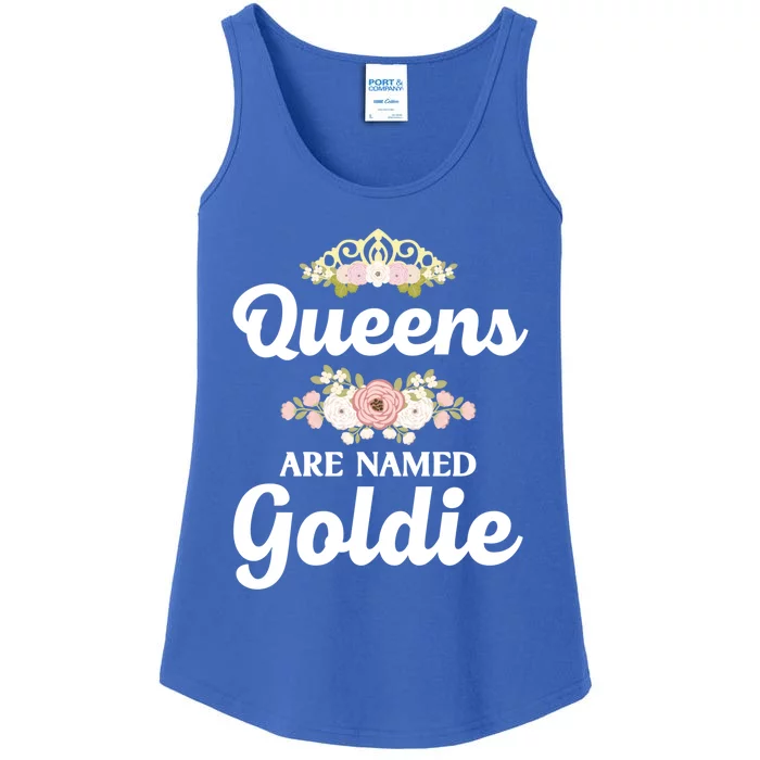 Queens Are Named Goldie Gift Personalized Funny Christmas Cool Gift Ladies Essential Tank