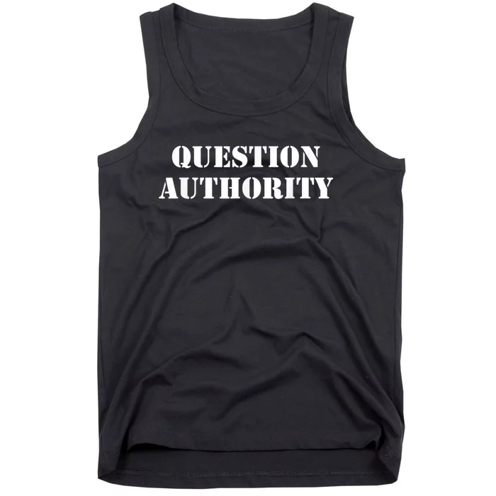 Question Authority Protest Resist Politics Free Thinker Tank Top