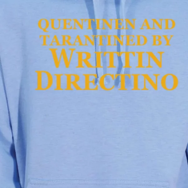 Quentinen And Tarantined By Writtin Directino Unisex Surf Hoodie